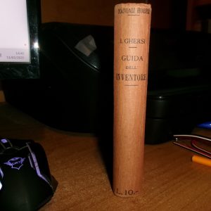 Ing. I. GHERSI. GUIDA DELL’ INVENTORE… HOEPLI, 1915