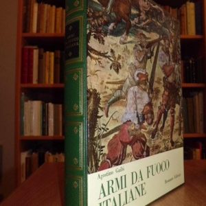 Le armi da Fuoco Portatili Italiane dalle origini al Risorgimento