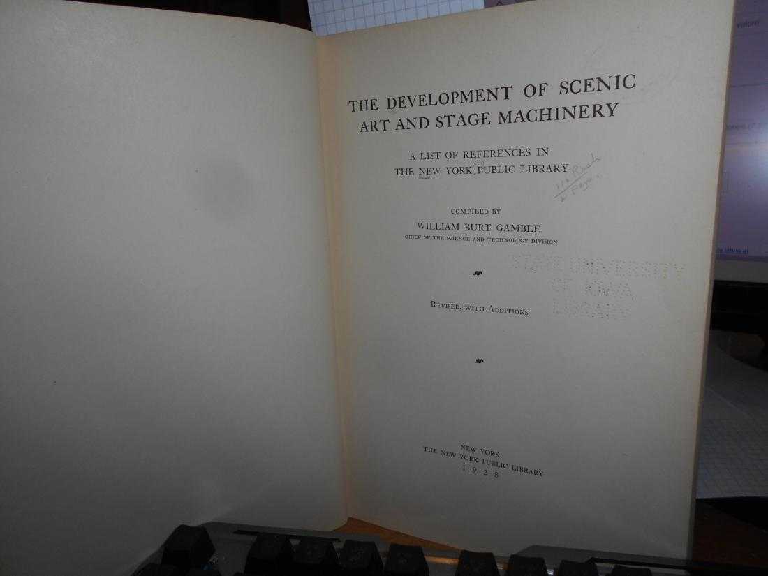 The Development of Scenic Art and Stage Machinery. WILLIAM BURT GAMBLE 1928 - immagine 5