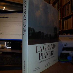 (Bologna) La Grande Pianura. Spazi e storie delle terre…Emilia Rubbi-Tassinari