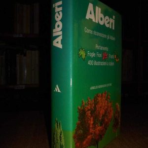 ALBERI. Come riconoscere gli Alberi. Paola Lanzara e Mariella Pizzetti 1977