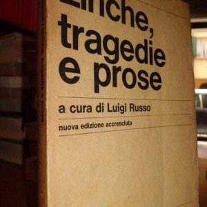 Liriche, tragedie e prose