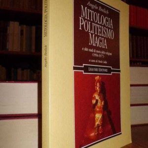 MITOLOGIA POLITEISMO MAGIA E ALTRI STUDI DI STORIA DELLE RELIGIONI (1956-1977).