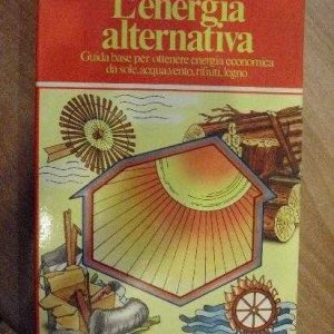 L’ energia alternativa.
